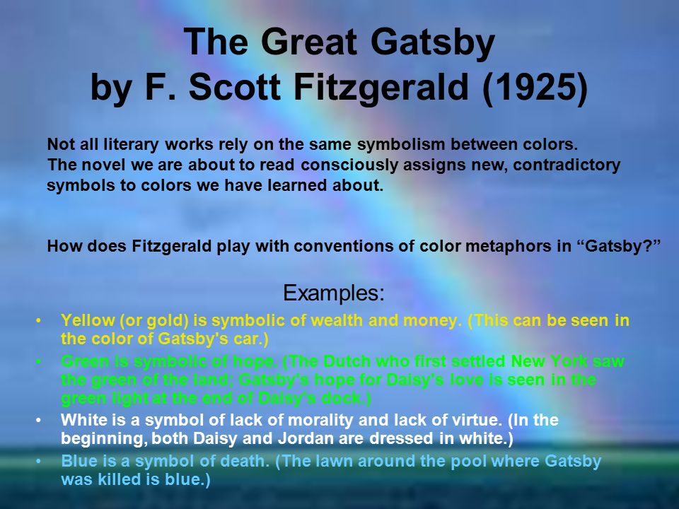 The use of color symbolism in f scott fitzgeralds great gatsby